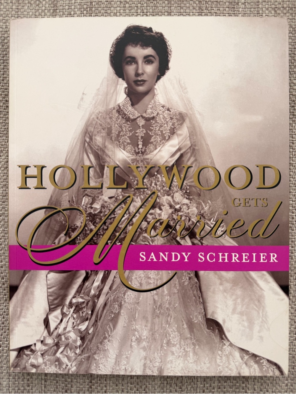 Hollywood Gets Married by Sandy Schreier